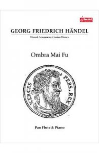 Ombra Mai Fu. Pentru nai si pian