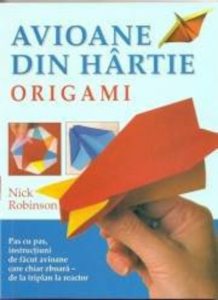 Origami. Avioane din hartie