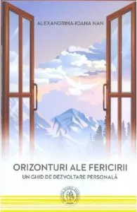 Orizonturi ale fericirii de Alexandrina-Ioana Nan
