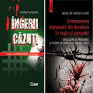Pachet: Ingerii cazuti -  Dimensiunea represiunii din Romania in regimul comunist