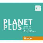 Planet Plus A1. 1 2 Audio-CDs zum Kursbuch, 1 Audio-CD zum Arbeitsbuch Deutsch fur Jugendliche