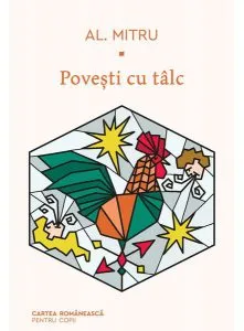 Povești cu tâlc de Alexandru Mitru