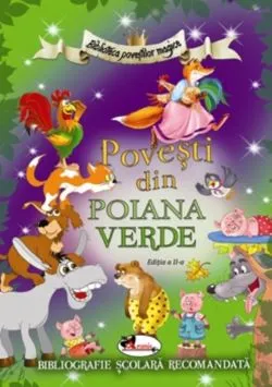 Povesti din Poiana Verde ed. a II-a de Colectiv Aramis