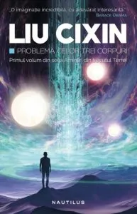 Problema celor trei corpuri de Liu Cixin
