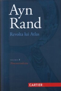 Revolta lui Atlas, Vol. 1: Noncontradictia