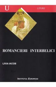 Romancieri interbelici de Livia Iacob