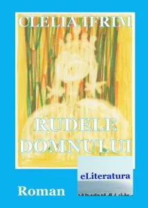 Rudele Domnului de Clelia Ifrim
