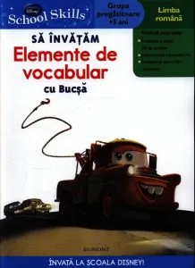 Sa invatam elemente de vocabular impreuna cu Bucsa (grupa pregatitoare +5 ani)
