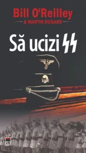 Să ucizi SS de Martin Dugard