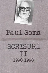 Scrisuri II (1990-1998) - interviuri, dialoguri, scrisori, articole