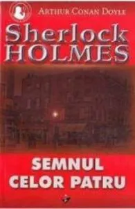 Semnul Celor Patru de Arthur Conan Doyle