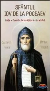 Sf. Iov De La Poceaev . Viata. Cuvinte De Invatatura
