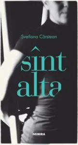 Sint alta, Svetlana Carstean