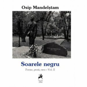 Soarele negru- poeme, proza, eseu- Vol II.