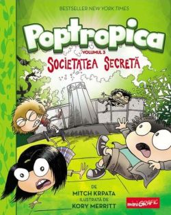Societatea Secretă. Poptropica (Vol. 3)