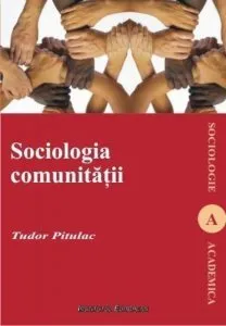 Sociologia comunitatii de Tudor Pitulac