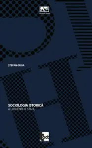 Sociologia istorica a lui Henri H. Stahl de Stefan Guga