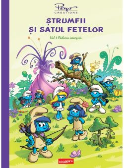 Strumfii si satul fetelor. Volumul 1: Padurea interzisa