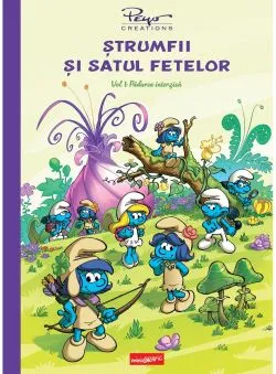 Strumfii si satul fetelor. Volumul 1: Padurea interzisa