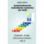 Surprinzatoarele coincidente numerice ale vietii volumul 2 de Ligia Hotin