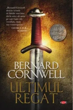 Ultimul regat (Vol. 1)