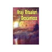 Vraji -Ritualuri si descantece