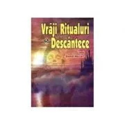 Vraji -Ritualuri si descantece de L. G.Mecari