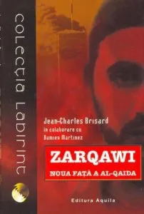 Zarqawi - Noua fata a Al-Qaida de Jean Charles Brisard