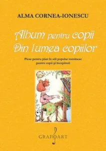 Album pentru copii. Din lumea copiilor