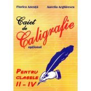 Caiet de Caligrafie. Optional. Clasele 2-4