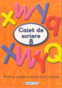 Caiet de scriere 8. Pentru a exersa scrierea si citirea