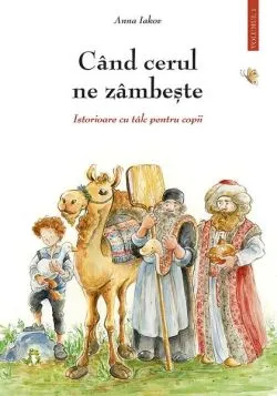Când cerul ne zâmbește (Vol. 1) de Anna Iakov