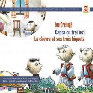 Capra cu trei iezi / La chevre et ses trois biquets