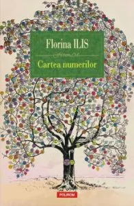 Cartea numerilor de Florina Ilis