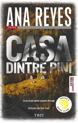 Casa dintre pini de Ana Reyes