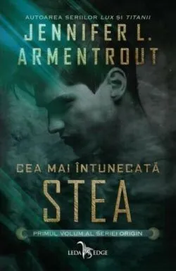Cea mai întunecată stea (vol.1) de Jennifer L. Armentrout