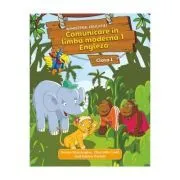 Comunicare in limba moderna 1 Engleza. Manual pentru Clasa 1 de Danae Kozanoglou