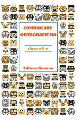 Comunicare.ortografie.ro cls a 5-a de Monica Halaszi