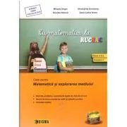 Cu matematica la rucSAC, la SCOALA, ACASA, in COMUNITATE, clasa 2, semestrul 1 de Mihaela Singer