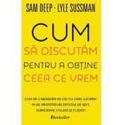 Cum sa discutam pentru a obtine ceea ce vrem