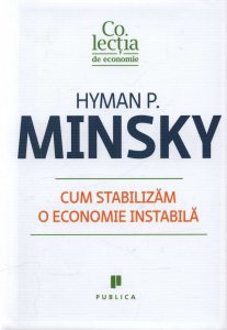 Cum stabilizam o economie instabila
