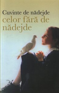 Cuvinte de nadejde celor fara de nadejde
