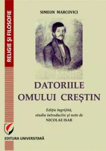 Datoriile omului crestin de Simeon Marcovici