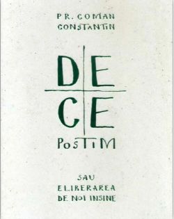 De ce postim. Eliberarea de noi înșine