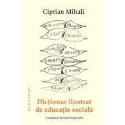 Dictionar ilustrat de educatie sociala
