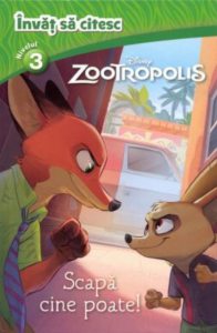 Disney. Invat sa citesc. Zootropolis. Scapa cine poate (nivelul 3)