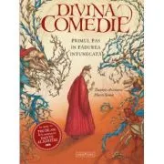 Divina comedie. Primul pas in padurea intunecata de Dante Alighieri