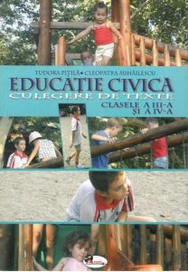 Educatie civica. Culegere de texte pentru clasele a III-a si a IV-a