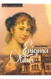 Enigma Otiliei de George Calinescu
