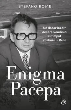 Enigma Pacepa de Stefano Romei